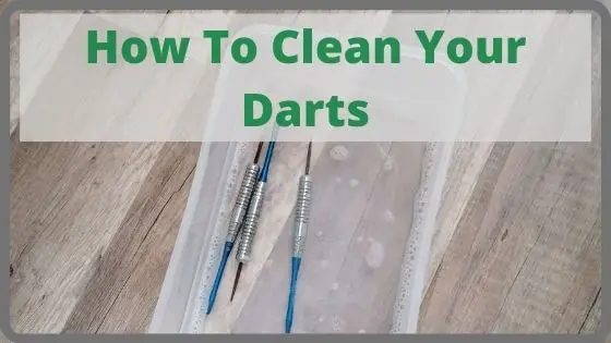 How To Clean Your Darts