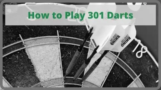 How to Play 301 Darts