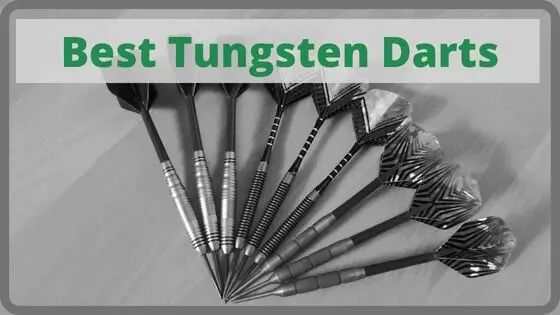 Best Tungsten Darts