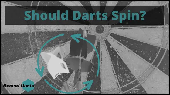 Should Darts Spin